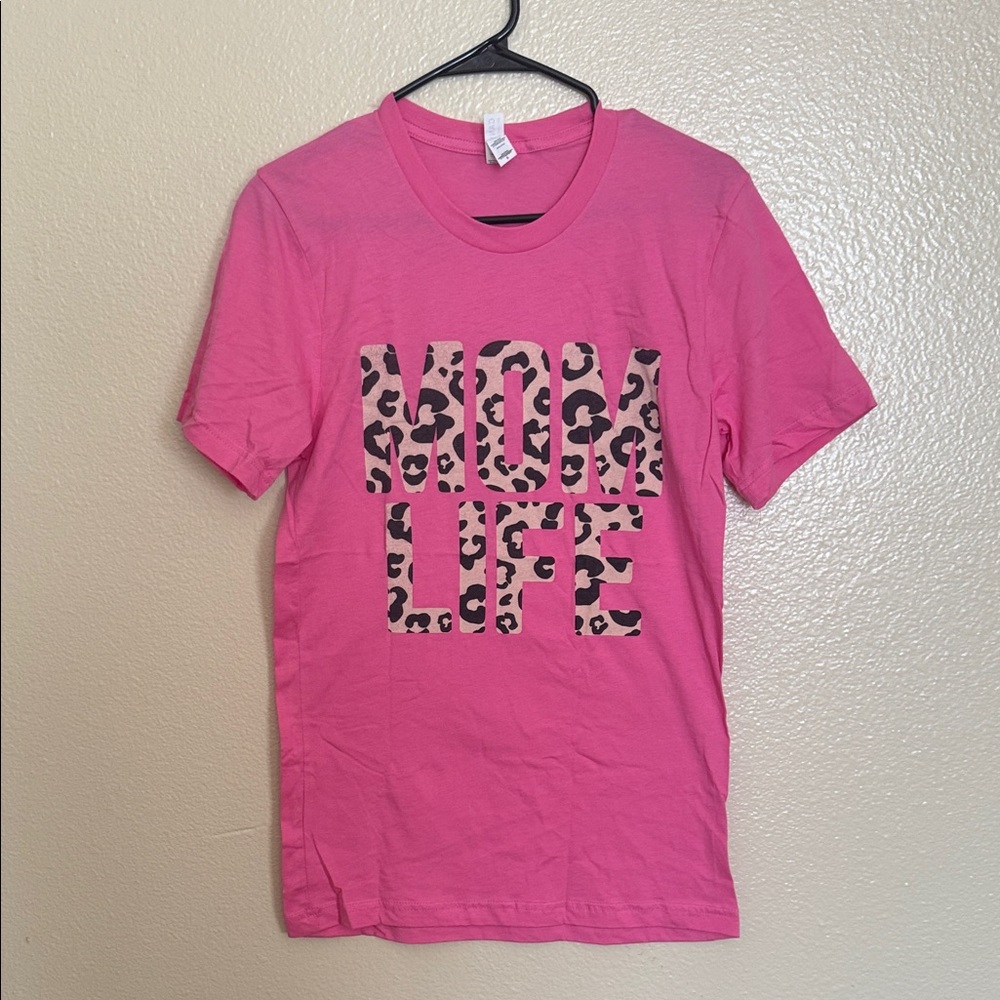 Bella Canvas Pink 'Mom Life' Tee Size S NWOT/Never Worn
